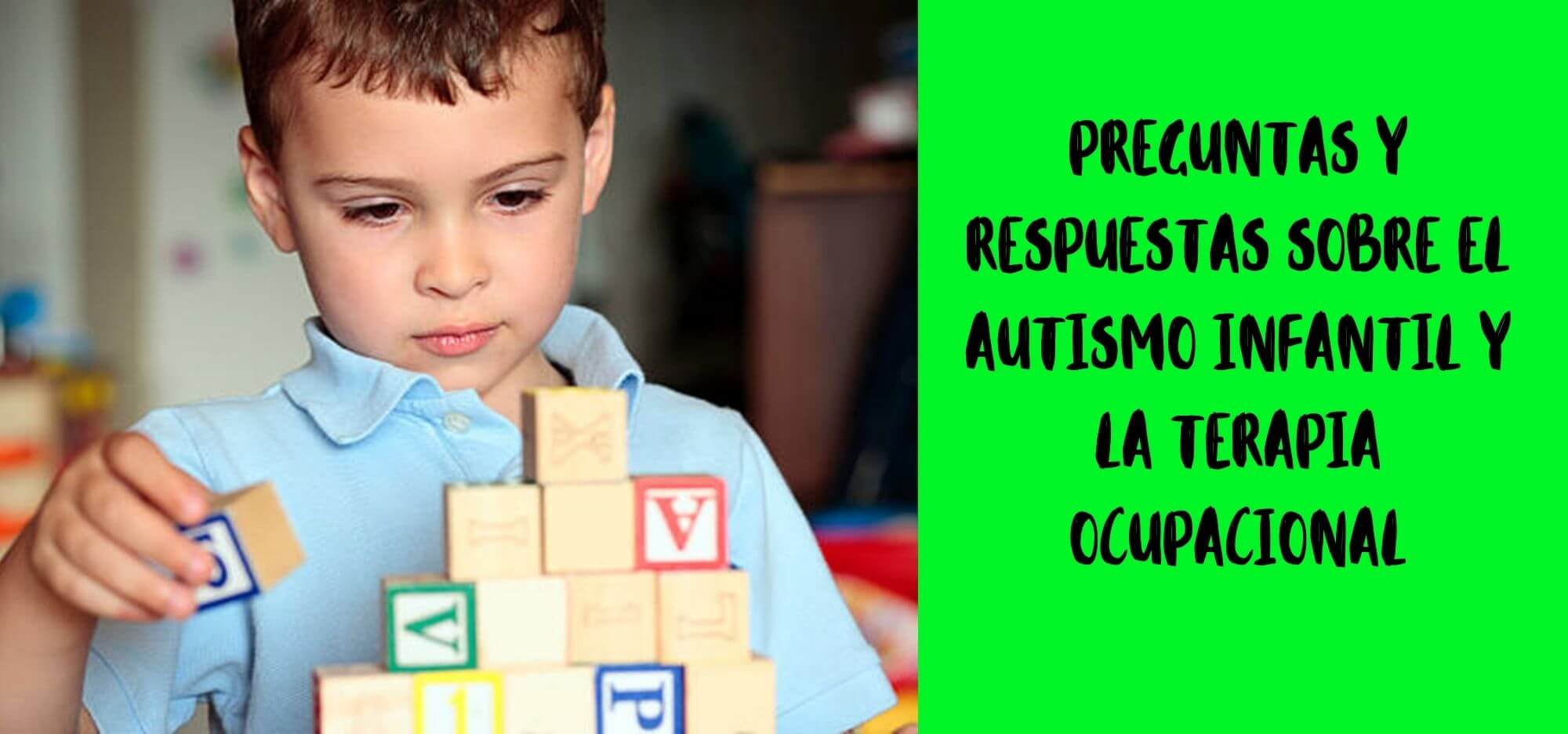 Como tratar el autismo con Terapia Ocupacional