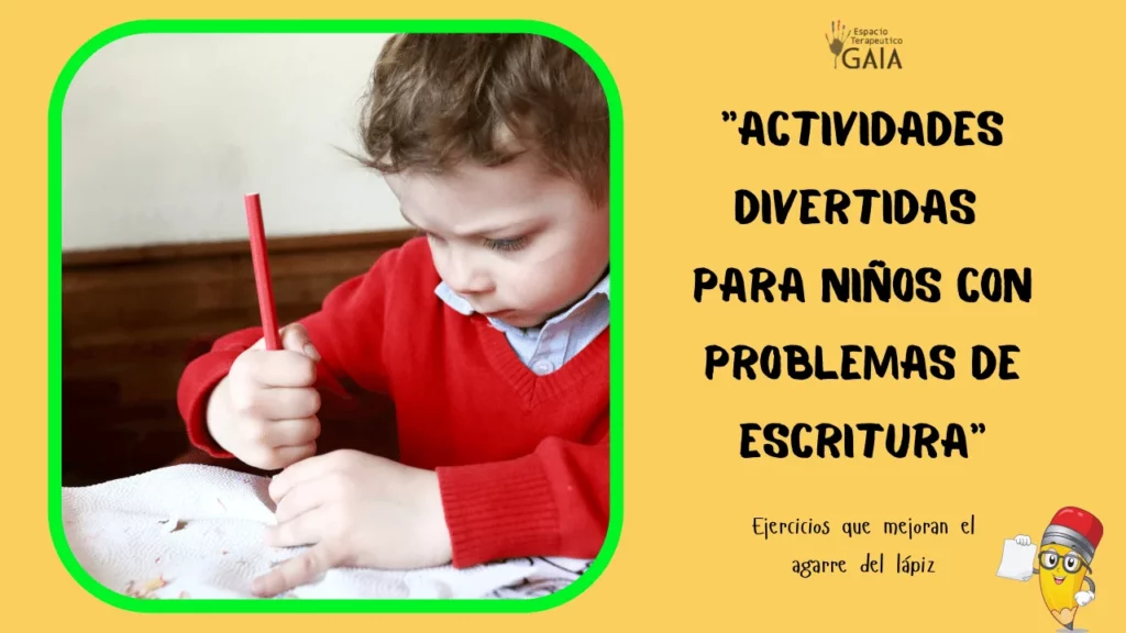 actividades para niños con problemas de escritura